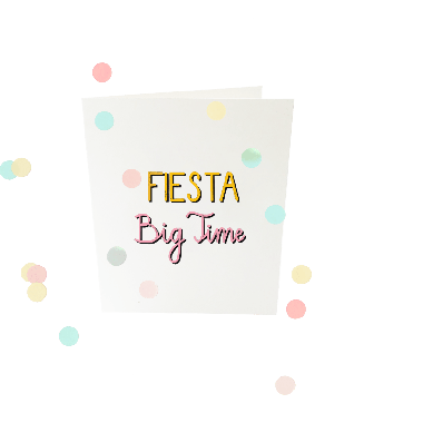 Confetti card - Fiesta big time