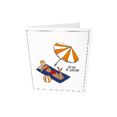 Greeting card - You are my sunshine