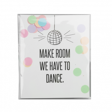 Confetti card - Make room