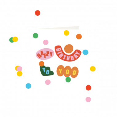 Confetti Cards - Happy Birthday To You V3