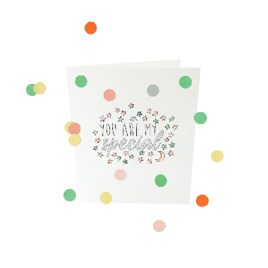 Confetti card baby - You are my special